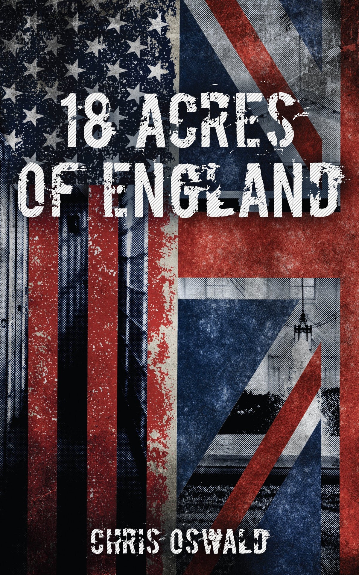18 Acres of England by Chris Oswald — paperback cover