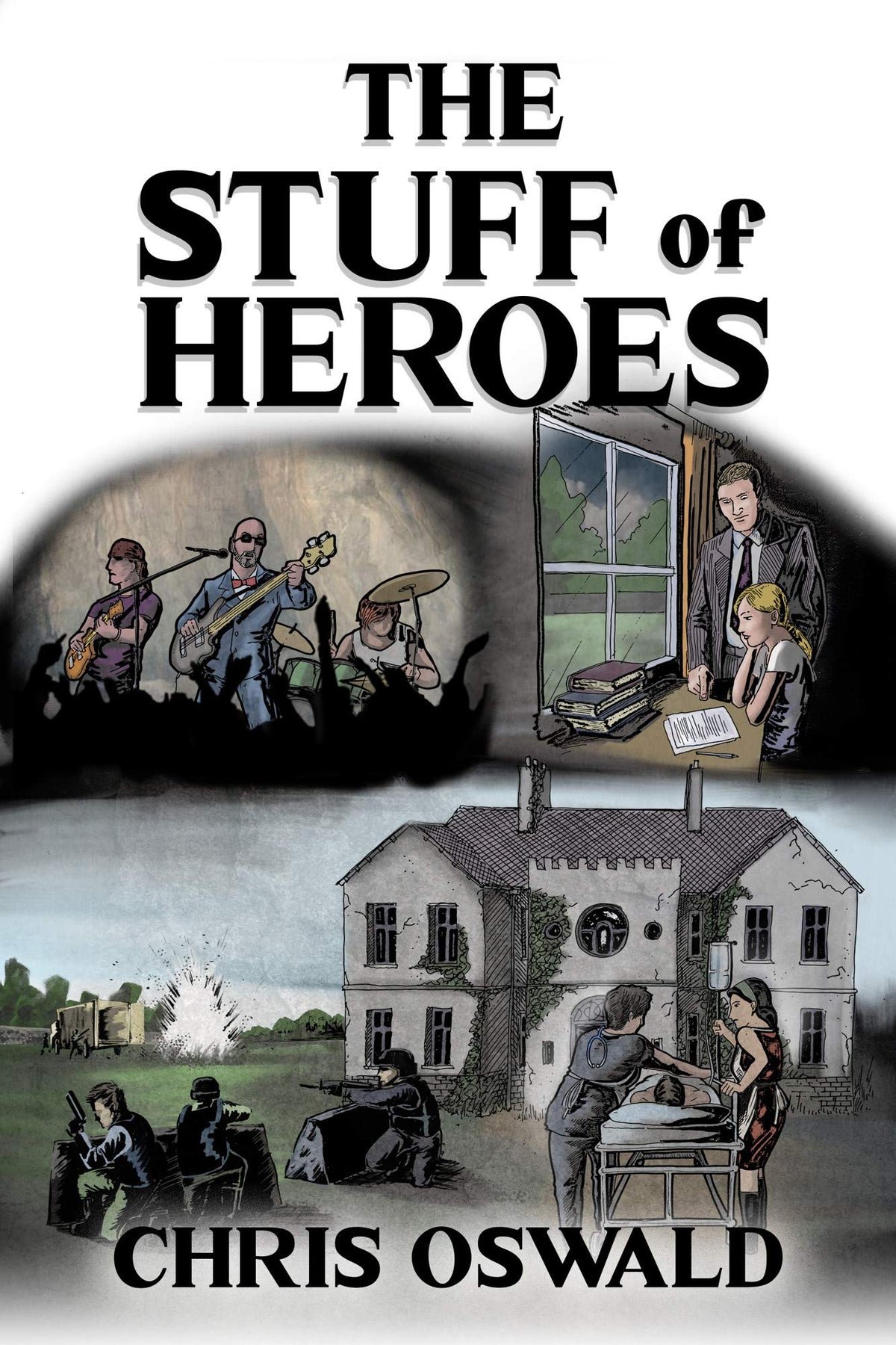 The Stuff of Heroes by Chris Oswald — The Semblance of Order Book One, paperback cover